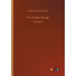 The Golden Bough: Volume 5