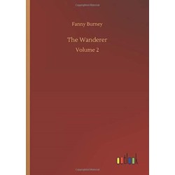 The Wanderer: Volume 2