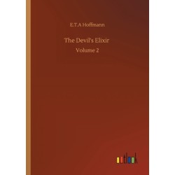 The Devil's Elixir: Volume 2