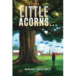 From Little Acorns…