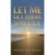 Let Me Get There Safely