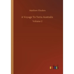 A Voyage To Terra Australis: Volume 2