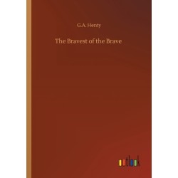 The Bravest of the Brave