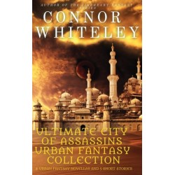 Ultimate City of Assassins Urban Fantasy Collection: 4 Urban Fantasy Novellas and 5 Short Stories