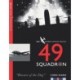 49 Squadron: RAF Bomber Command Squadron Profiles