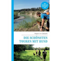 Die schonsten Touren mit Hund in der Region Inn-Salzach