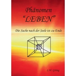 Das Phanomen Leben: Fundamentales Konzept einer Neuen Ganzheits Medizin