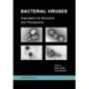 Bacterial Viruses: Exploitation for Biocontrol and Therapeutics