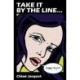 Take It by the Line