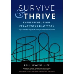 Survive & Thrive: Entrepreneurship Frameworks That Work