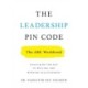 The Leadership PIN Code - The ABC Workbook: Unlocking the Key to Willing and Winning Relationships