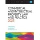 Commercial and Intellectual Property Law and Practice 2025: Legal Practice Course Guides (LPC)