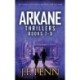 ARKANE Thriller Boxset 3: One Day in New York, Destroyer of Worlds, End of Days