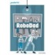 Readerful Rise: Oxford Reading Level 10: RoboDad