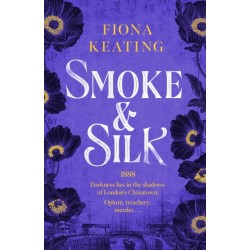 Smoke and Silk: a compulsive historical mystery set in Victorian London