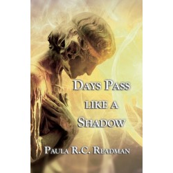 Days Pass Like a Shadow