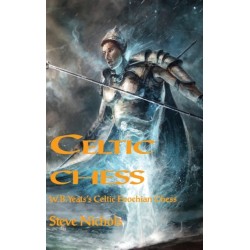 Celtic Chess: W.B. Yeats's Celtic Enochian Chess
