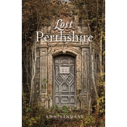 Lost Perthshire