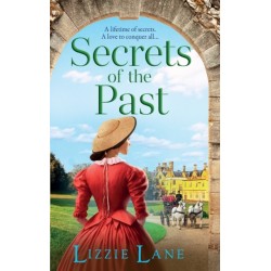 Secrets of the Past: A page-turning family saga from bestseller Lizzie Lane