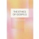 The Ethics of Gospels