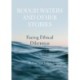 Rough Waters and Other Stories: Facing Ethical Dilemmas