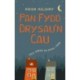 Pan Fydd Drysau'n Cau
