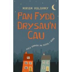 Pan Fydd Drysau'n Cau
