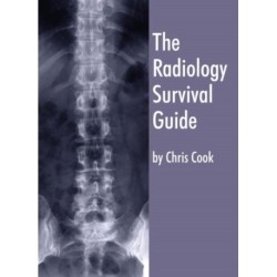The Radiology Survival Guide: for Students and Junior Doctors