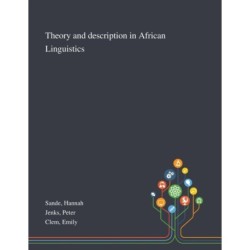 Theory and Description in African Linguistics
