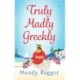 Truly, Madly, Greekly: The perfect romantic feel-good read from Mandy Baggot