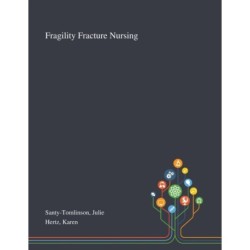 Fragility Fracture Nursing