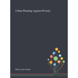 Urban Planning Against Poverty