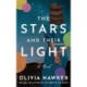 The Stars and Their Light: A Novel