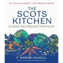 The Scots Kitchen: Classic Recipes and Traditions