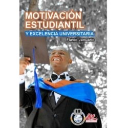 MOTIVACION ESTUDIANTIL Y EXCELENCIA UNIVERSITARIA - Flavio Januario