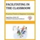 Facilitating in the Classroom: Practical Tools to Empower Learning