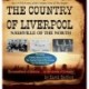 The Country of Liverpool: Nashville of the North