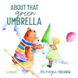 About that green Umbrella: It's magic you know