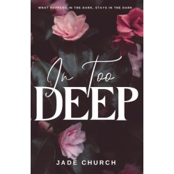 In Too Deep
