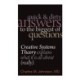 Quick and Dirty Answers to the Biggest of Questions: Creative Systems Theory Explains What It is All About (Really)