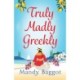 Truly, Madly, Greekly: The perfect romantic feel-good read from Mandy Baggot