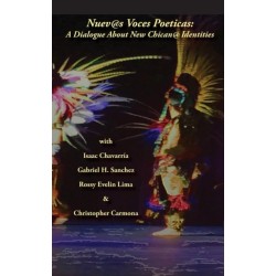 Nuevas Voces Poeticas: A Dialogue about New Chican@ Identities