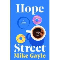 Hope Street: An absolutely unforgettable and uplifting page-turner about love, home and new beginnings