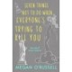 Seven Things Not to Do When Everyone's Trying to Kill You