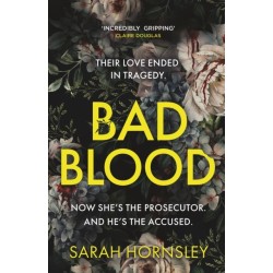 Bad Blood: an explosive psychological crime suspense thriller with a triple twist: 'a triumph!' Claire Douglas