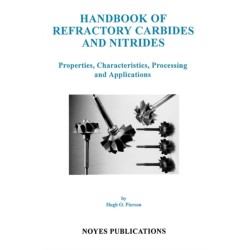Handbook of Refractory Carbides and Nitrides: Properties, Characteristics, Processing and Applications