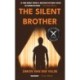 The Silent Brother: A Literary Thriller