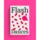 Flash Dances: 100 Little Queer Tales
