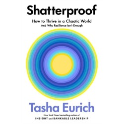 Shatterproof: How to Find Confidence, Choice, and Connection