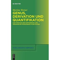 Genus, Derivation und Quantifikation: Zur Funktion der Suffigierung und verwandter Phanomene im Deutschen